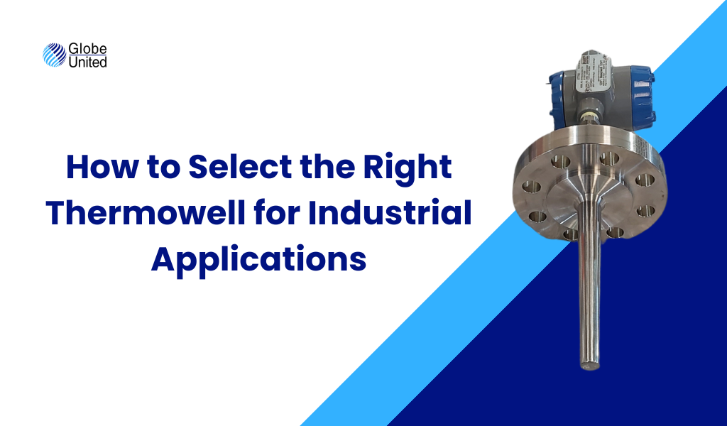 thermowell for industrial application